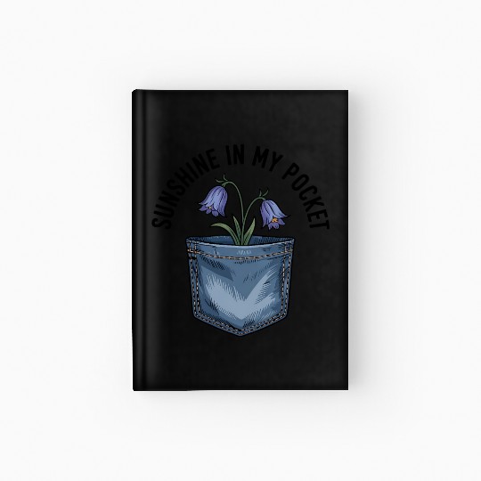 Sunshine in My Pocket Hardcover Journal
