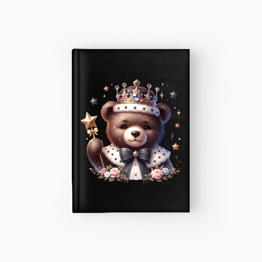 Royal Teddy Bear Magic – Crowned Cutie with Sparkl Hardcover Journal