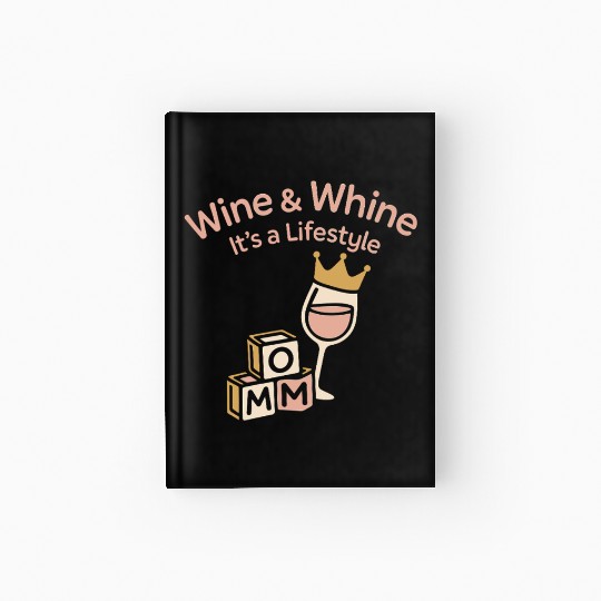 Single Mom Life Chaos Coordinator Wine Coffee Hardcover Journal