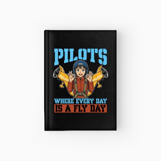 Aerobatic Pilots Where Everyday Is Paragliding Hardcover Journal