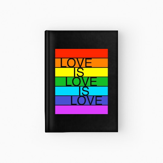 Love is Love is Love Hardcover Journal