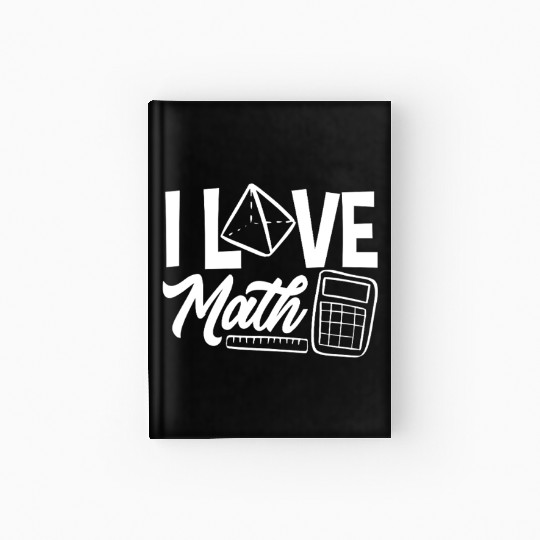 Math Teacher I Love Math Geometric Vibes Hardcover Journal