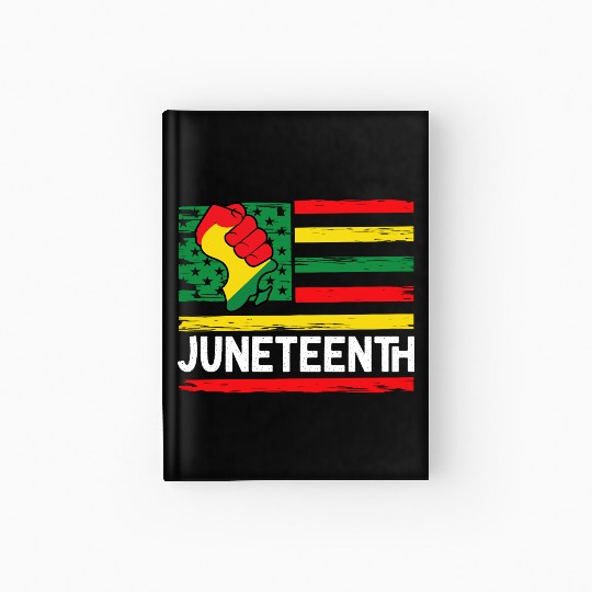 Freedom Day Juneteenth Black And Proud Hardcover Journal