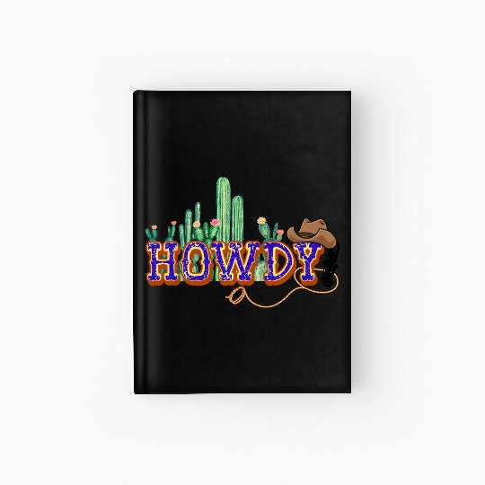 HOWDY! Hardcover Journal