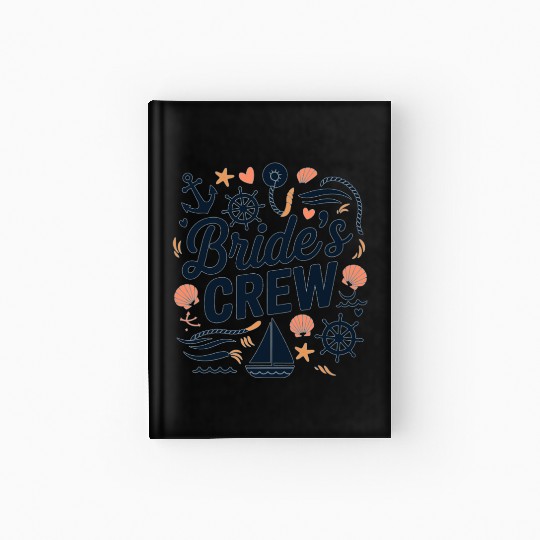 Bride’s Crew - Bachelorette party 2025 Hardcover Journal