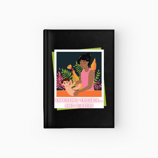 First Time Mom Vibes – Expecting Mother Hardcover Journal