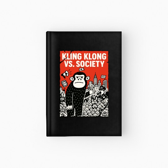 Kling Klong vs. Society – Protest Ape Hardcover Journal
