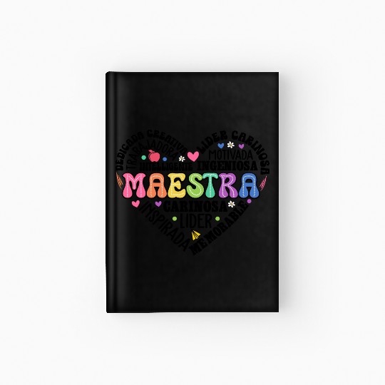 Teacher Maestra Spanish Teacher Heart Hardcover Journal