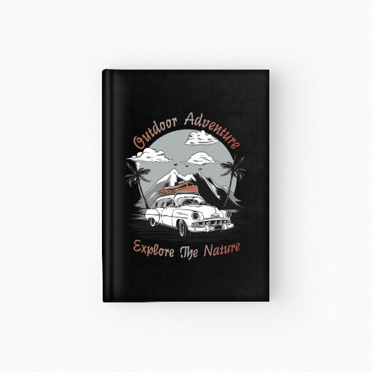 Camping Outdoor Adventure Explore The Nature Hardcover Journal