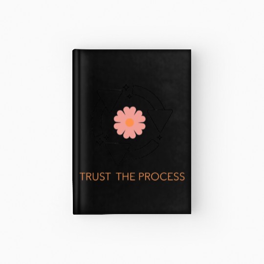 Trust the Process Blossom Hardcover Journal
