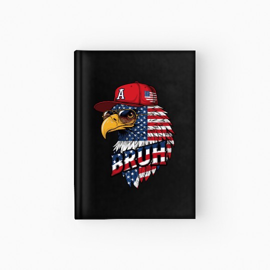 BRUH 4th Of July, Fourth Of July Bald Eagle Hardcover Journal