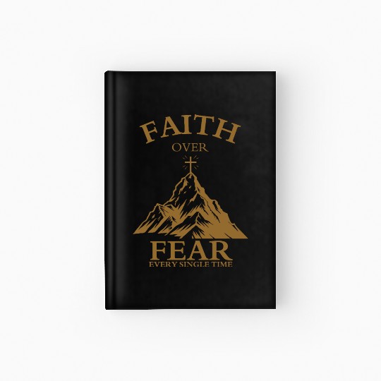 Faith Over Fear Hardcover Journal