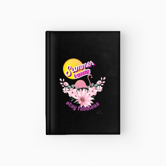 “Summer Vibes,Stay Fabulous”Flamingo Graphic tshir Hardcover Journal