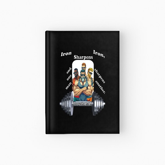 The Iron Sharpens Iron Scripture Hardcover Journal