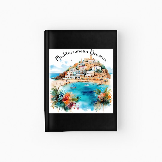 Mediterranean Dreams Hardcover Journal