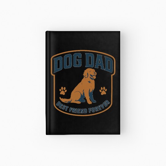 DOG DAD Best friend forever Hardcover Journal