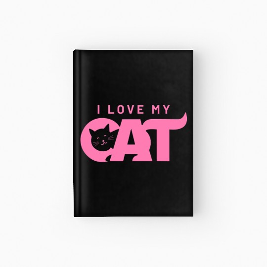 I Love My Cat – Cute Pink Cat Face Graphic Hardcover Journal