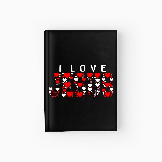 I LOVE JESUS Hardcover Journal