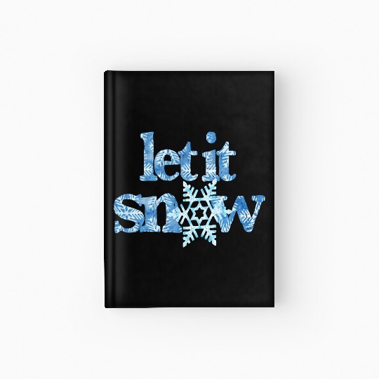 LET IT SNOW blue snowflakes winter wonderland xmas Hardcover Journal