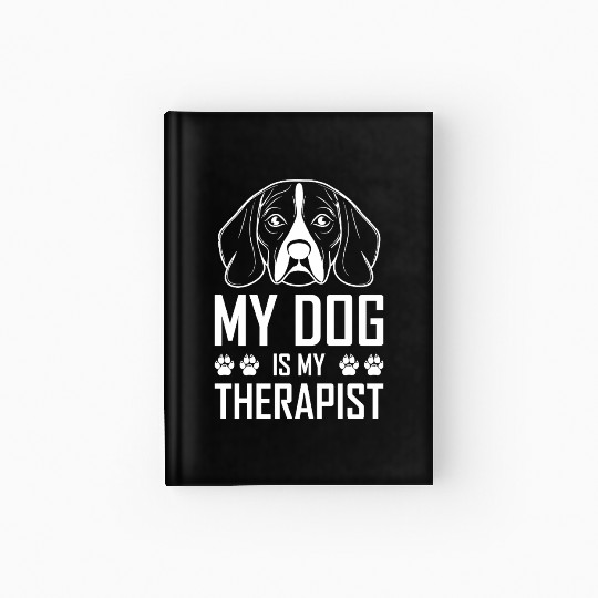My Dog is My Therapist Beagle Hardcover Journal