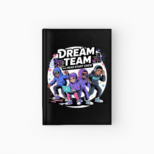 Dream Team Vibes: Head Start Crew Edition Hardcover Journal