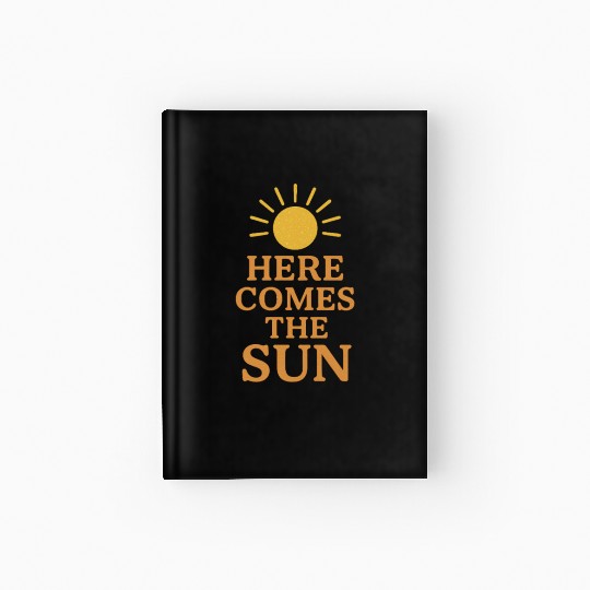 Here Comes the Sun Inspirational Design Hardcover Journal