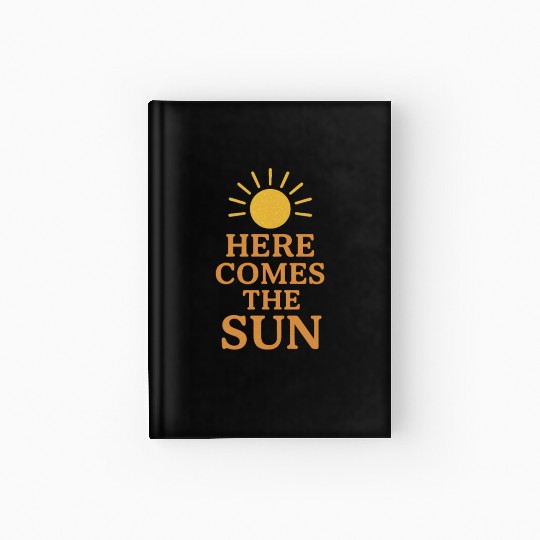 Here Comes the Sun Inspirational Design Hardcover Journal