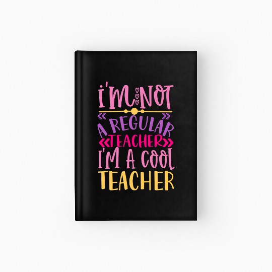 Cool Teacher - Funny Teacher Appreciation Gift Hardcover Journal