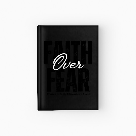 Faith Over Fear T-shirs apparels Christian Hardcover Journal
