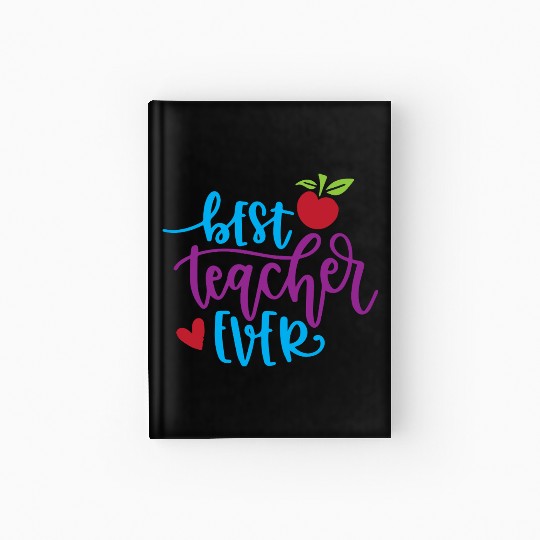 Best Teacher Ever – Apple & Heart Design Hardcover Journal