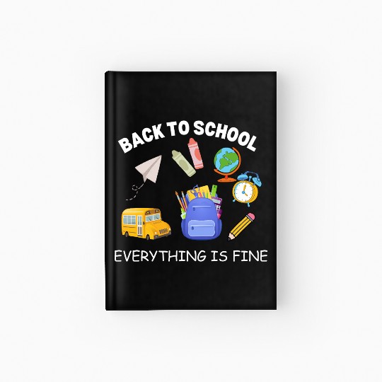 It's Fine I'm Fine Everything Is Fine Teacher Shi Hardcover Journal