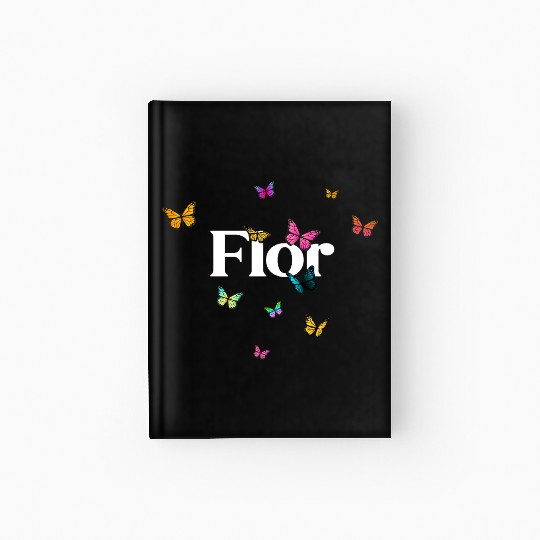 FLOR - beautiful girl name with cute butterflies Hardcover Journal