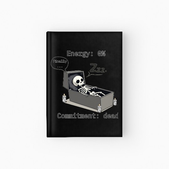 Sleepy Energy 0% – Funny Skeleton Coffin Meme Hardcover Journal