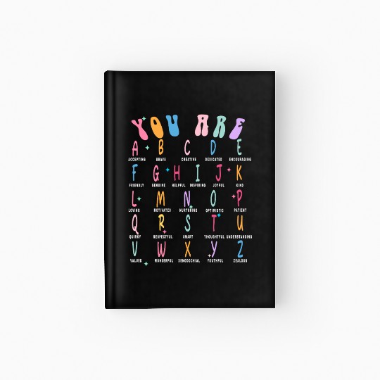 Teacher Hardcover Journal Teacher Life Hardcover Journal, You Are Alphab