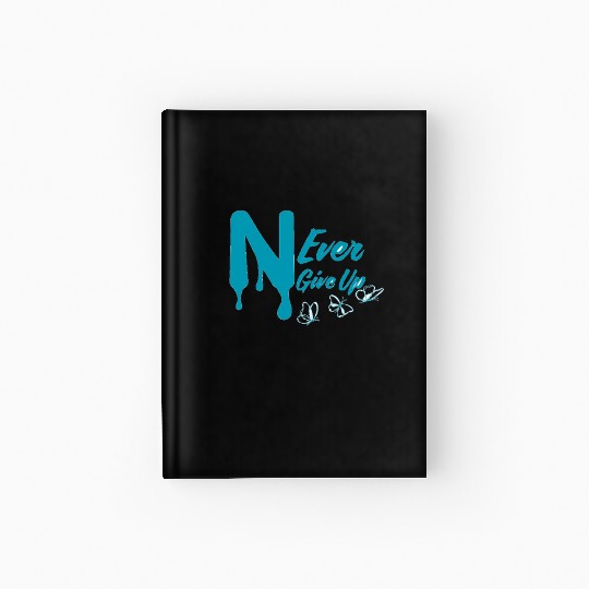 IMG Never give up Hardcover Journal