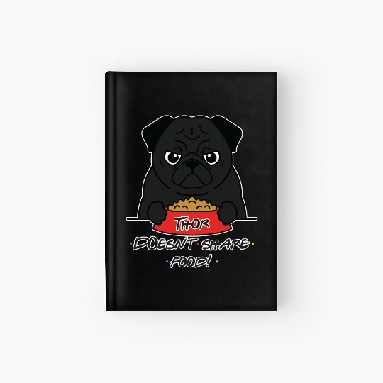 Grumpy Pug with Food Bowl Hardcover Journal