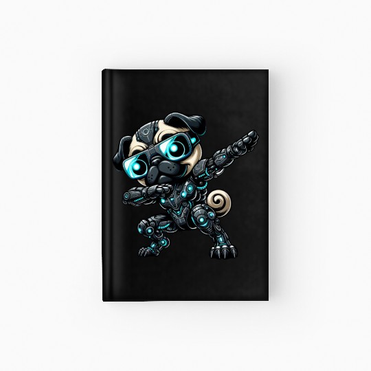 Cool pug dog robot astronaut dabbing cyborg Hardcover Journal