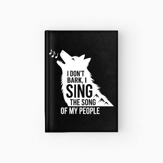 Funny Husky Singing Dog Quote  Hardcover Journal