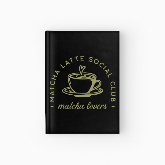 Matcha latte lovers club green aesthetic Hardcover Journal