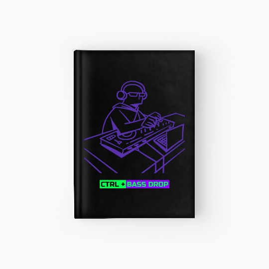 CTRL + Bass Drop DJ Software Hardcover Journal