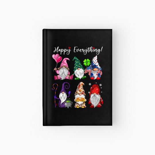 Happy Everything Gnomes Every Seasons All Year Hardcover Journal