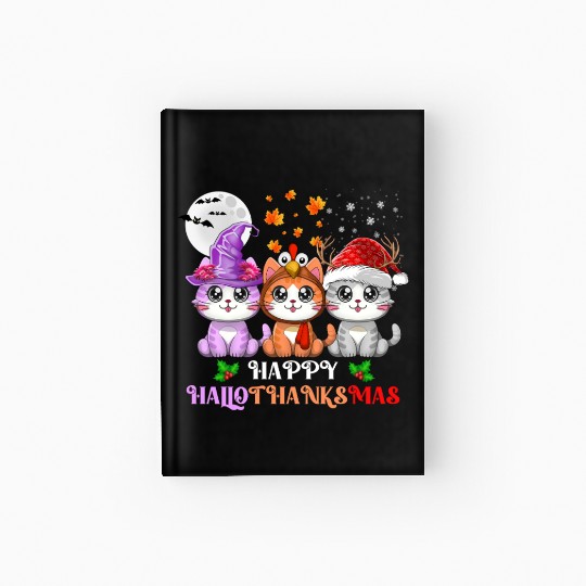 Happy HalloThanksMas Cute Cats Lover Hardcover Journal