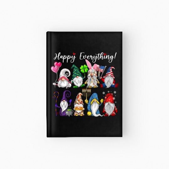 Happy Everything Gnomes Every Seasons All Year Hardcover Journal