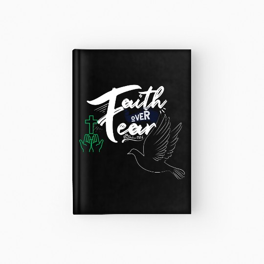 Faith Over Fear Inspirational Design Hardcover Journal