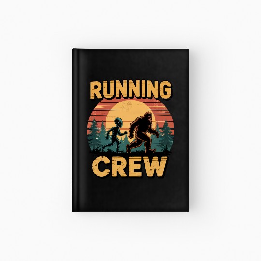 Running Crew Bigfoot and Alien Design Hardcover Journal