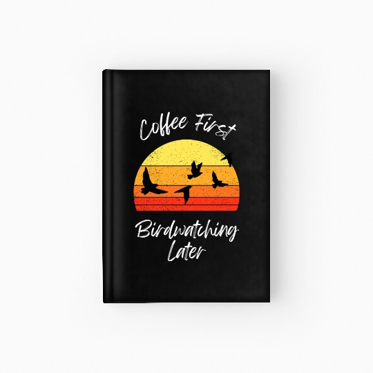 Coffee Fire Birdwatching Sunset Hardcover Journal