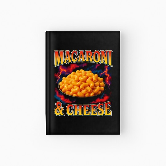 Macaroni And Cheese Favorite Food Weird 90s Hardcover Journal
