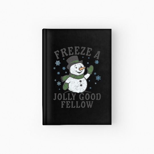 Frosty Snowman Jolly Greeting Design Hardcover Journal