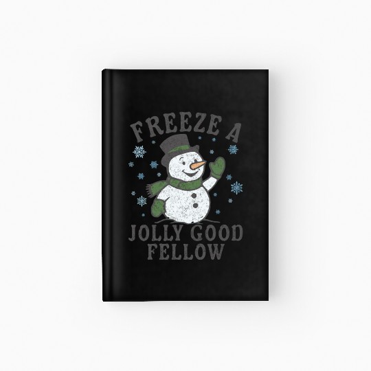 Frosty Snowman Jolly Greeting Design Hardcover Journal