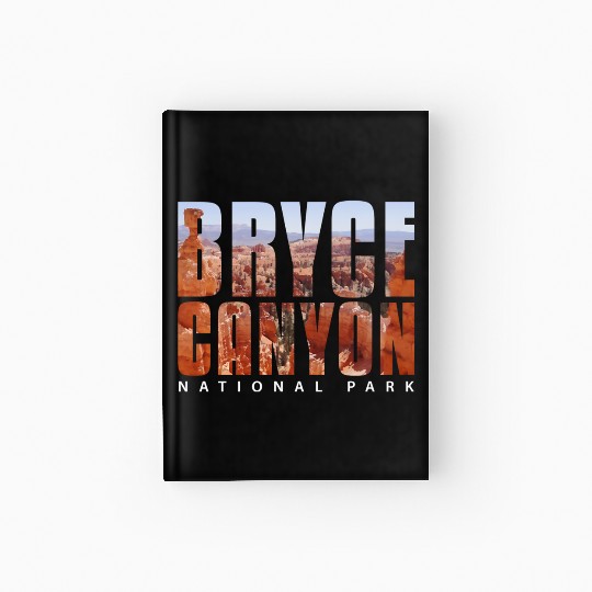 Bryce Canyon National Park Scenic Design Hardcover Journal